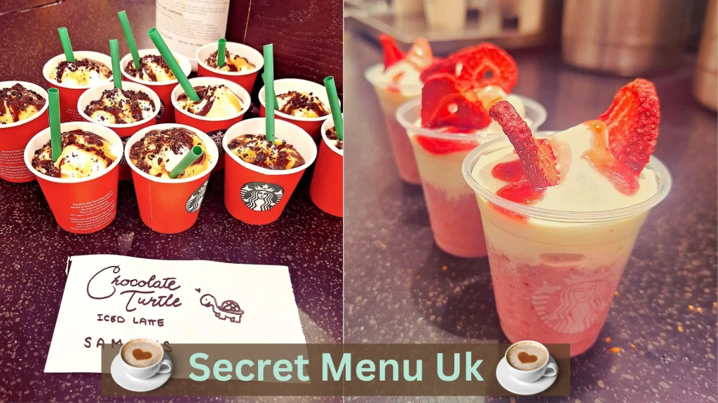 Starbucks Secret Menu UK Updatd 47 Starbucks menu uk 2024