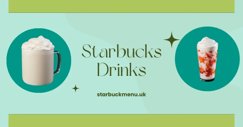 Starbucks Menu Birmingham, UK 2025 1 Starbucks Menu Birmingham