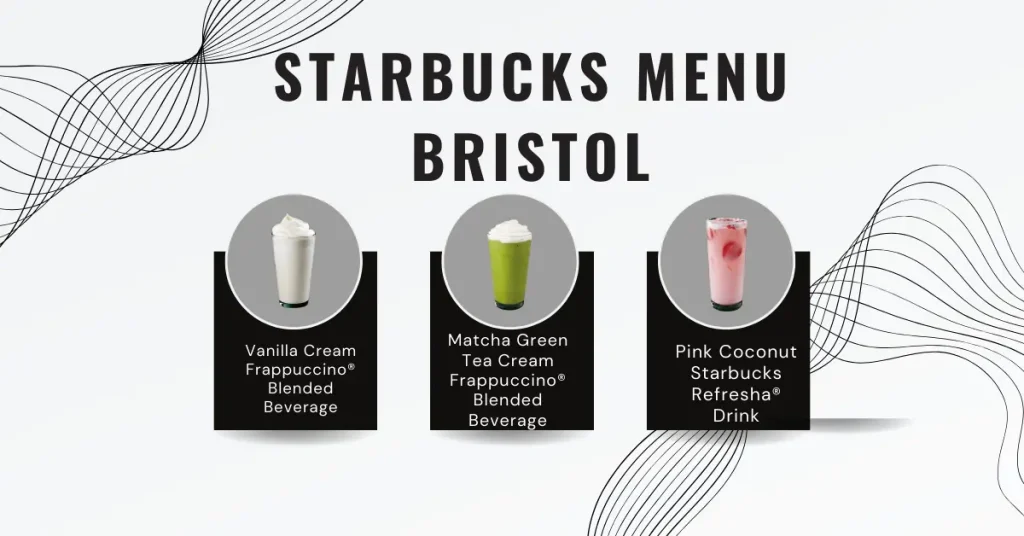 Starbucks Menu Bristol, UK 2026 1 Starbucks Menu Bristol,uk 2024