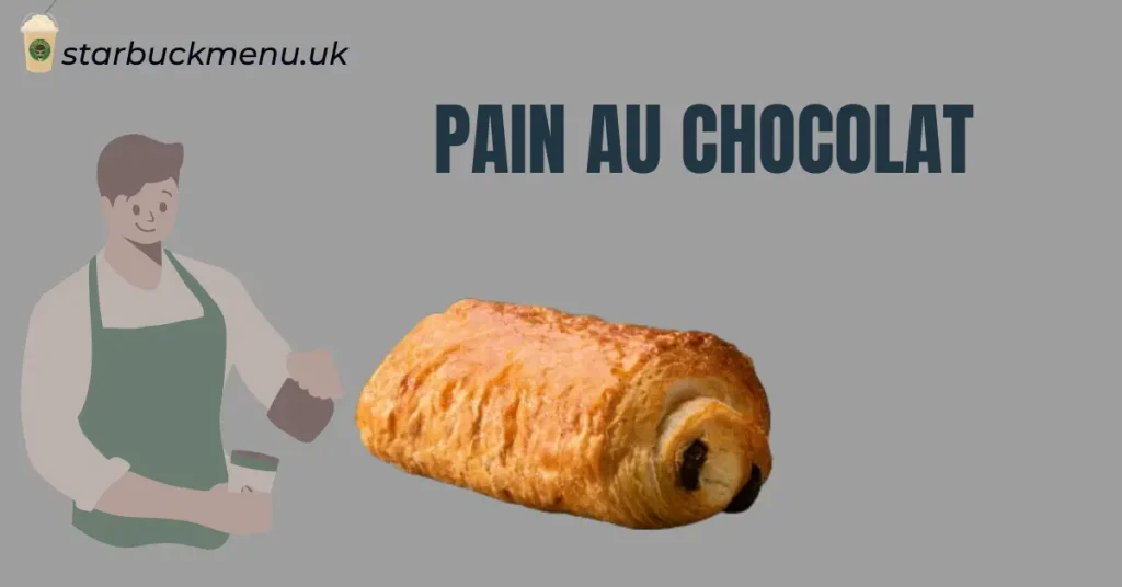 Pain au Chocolat