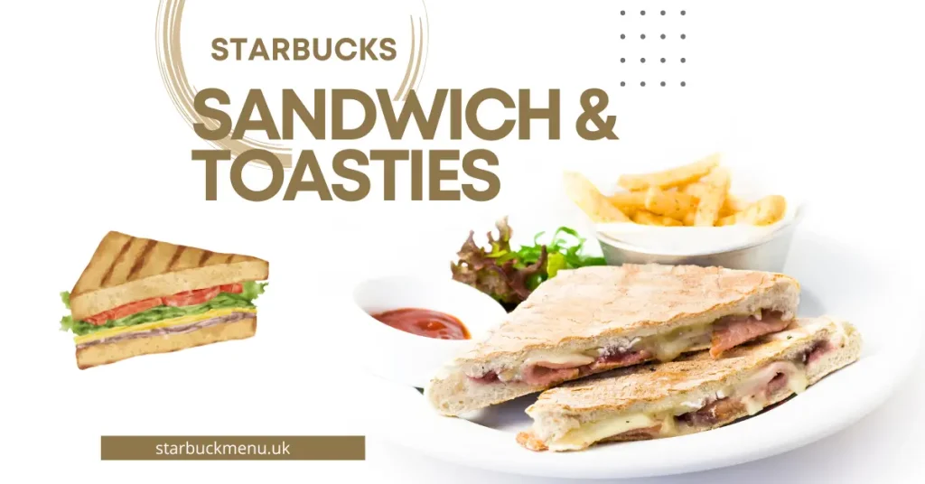 Starbucks Menu Teesside, UK 2026 3 Starbucks sandwich & toasties