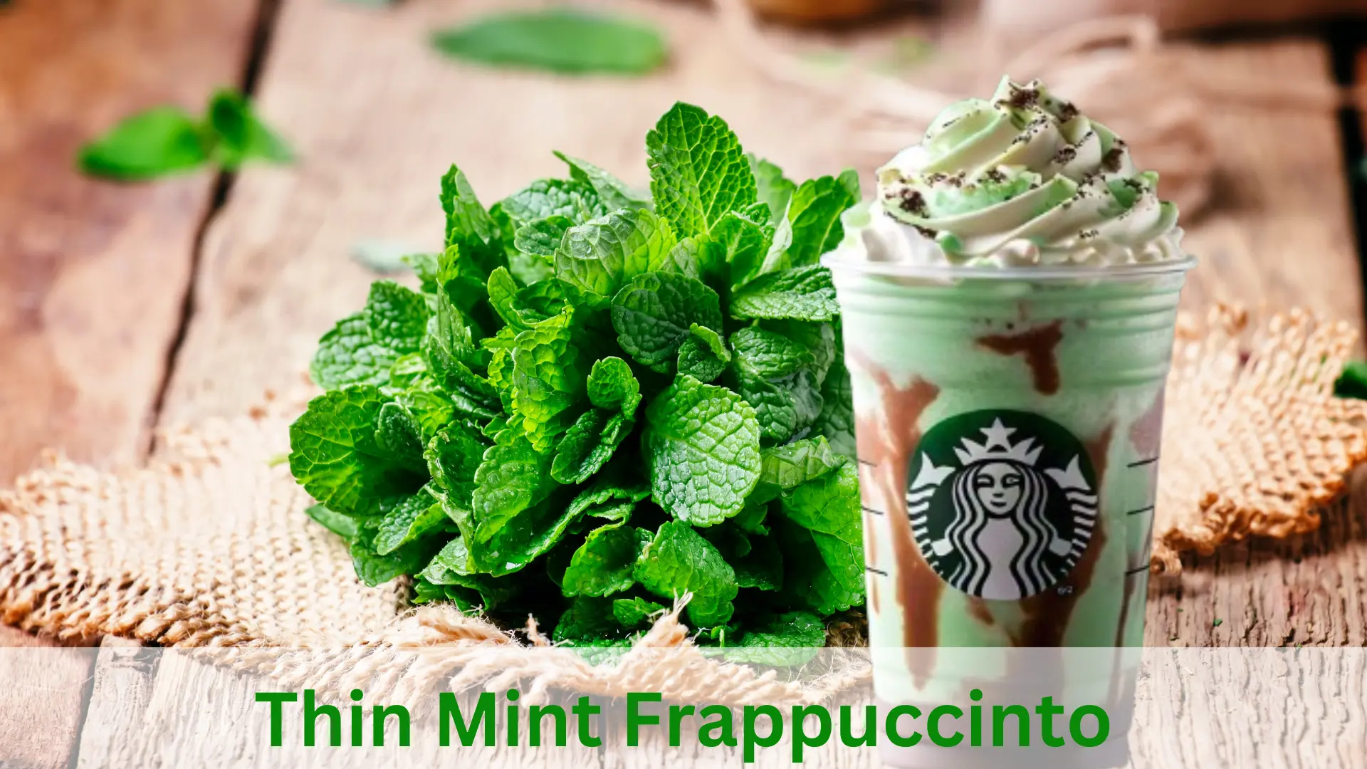 Starbucks Secret Menu UK Updatd 39 starbucks thin mint frappuccintp