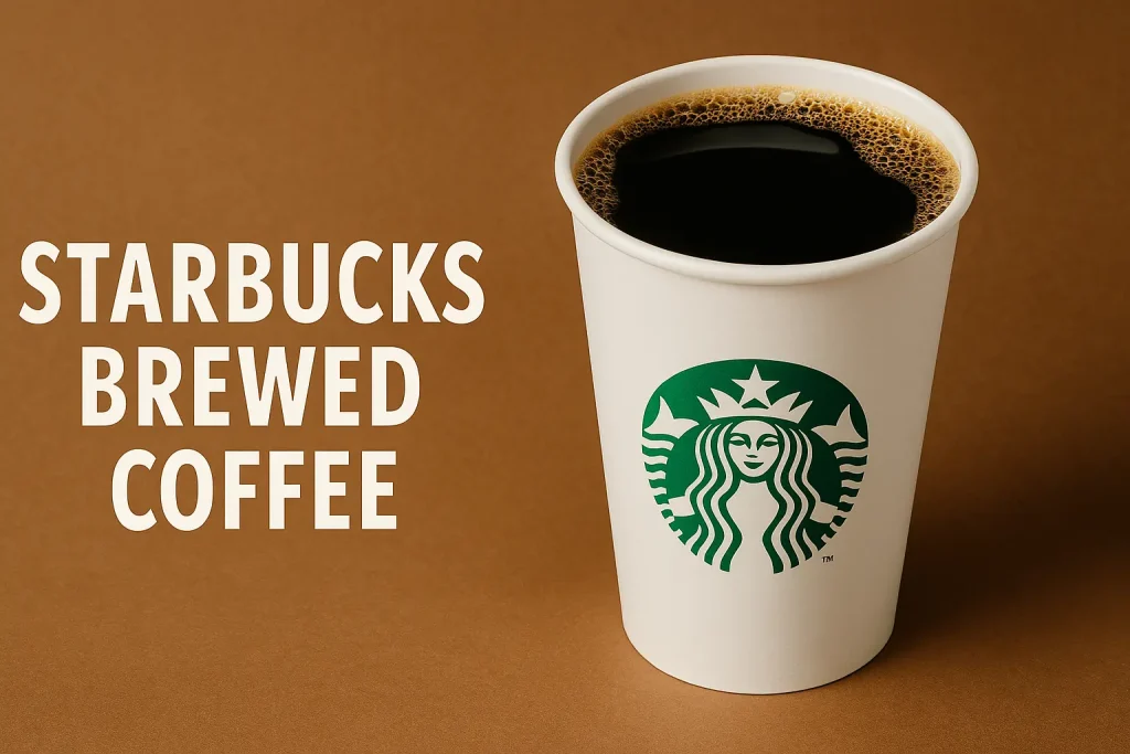 Starbucks Brewed Coffee Menu