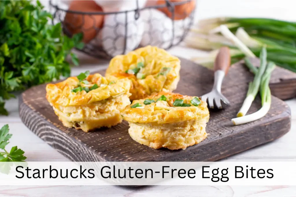 Starbucks Gluten-Free Menu UK: Top Drinks, Food & Snacks 7 Starbucks Gluten-Free Egg Bites