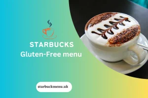starbucks gluten free menu, uk