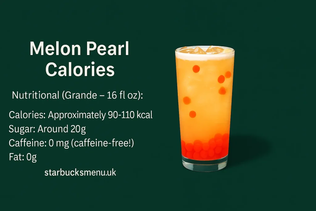 Starbucks Melon Pearl Refresha Drink UK – Price & Calories 1 Melon Pearl Refresha calories